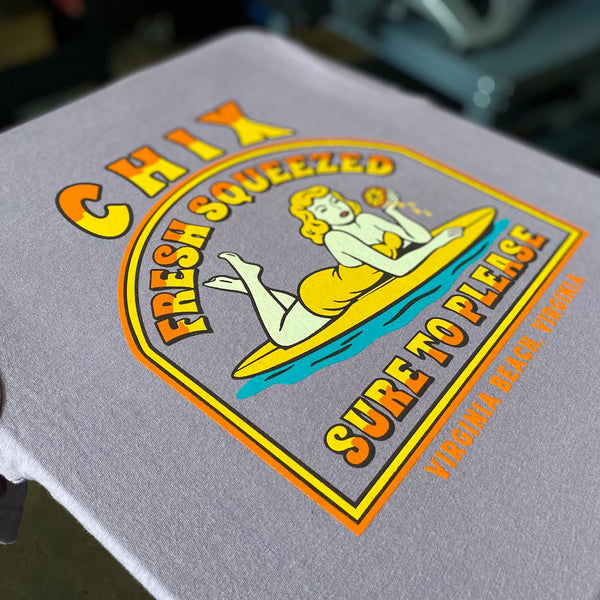 Chix Fresh Squeezed Sure To Please design in full color on a gray tee at RVA Threads screen printing, Virginia